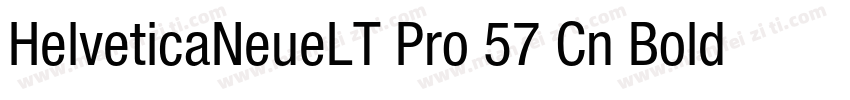 HelveticaNeueLT Pro 57 Cn Bold字体转换